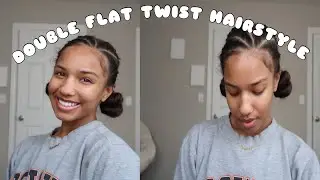 TUTORIAL | DOUBLE FLAT TWIST WITH LOW BUN HAIRSTYLE