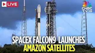 Space X Rocket Launch LIVE: SpaceX Launches Amazon Satellites | Falcon 9 | Elon Musk | N18G