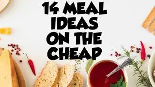 14  MEAL IDEAS AT ZERO EXTRA COST TO ME-PT-1