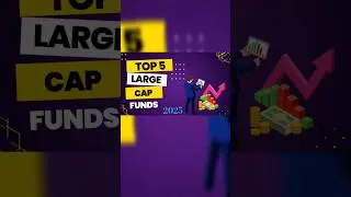 top 5 large cap funds 2025 # #youtubeshorts #ytshorts #trading #stockmarket #youtubeintros #short