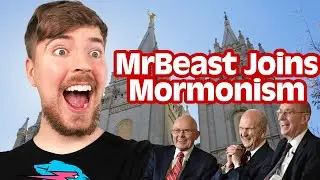 MrBeast Joins The LDS Church