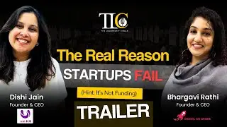 Why Startups Fail: People Strategy Secrets | TLC | Bhargavi & Dishi