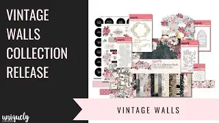 Uniquely Creative Vintage Walls Collection Release - November 2024