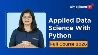 Applied Data Science With Python Full Course 2026 [Free] | Python For Data Science | Simplilearn