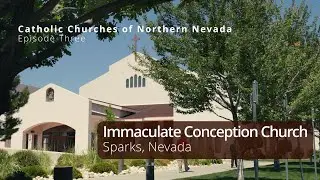 Catholic Churches of Northern Nevada: Immaculate Conception Church, Sparks, Nevada