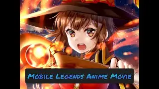 Mobile Legends Adventure Anime Movie Trailer