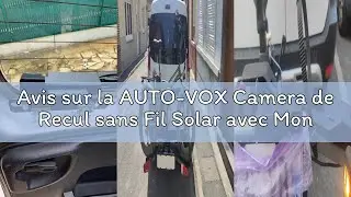 Avis sur la AUTO-VOX Camera de Recul sans Fil Solar avec Moniteur 5
