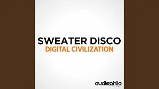 Digital Civilization (Original Mix)