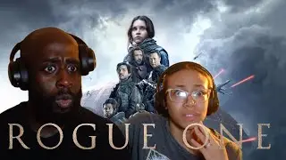 *ROGUE ONE: A STAR WARS STORY* (2016) FIRST TIME REACTION