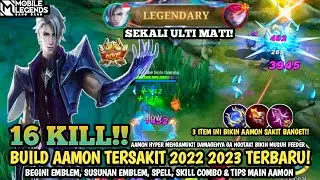 TERBARU! BUILD AAMON TERSAKIT 2022 2023 - ITEM AAMON PALING SAKIT 2023 - Mobile Legends