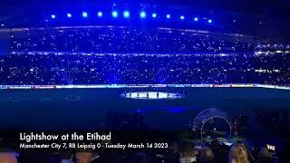 Man City vs RB Leipzig Lightshow and booing of Champions League anthem Tuesday March 14 2023 4K