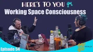 054 - Working space consciousness w/ Travis Wendt