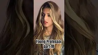 Young Professor part 18 #neinz #shorts