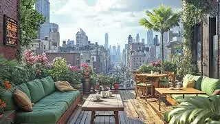 Morning Jazz in New York City | Smooth Coffeehouse Vibes & Sunny Rooftop Views ☀️☕🎷