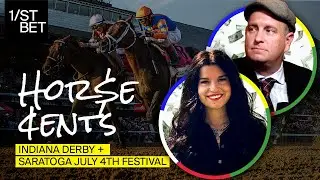 Horse Cents: Saratoga Preview & Indiana Derby Picks w Scott Shapiro and Bailey Armour | July 3, 2025