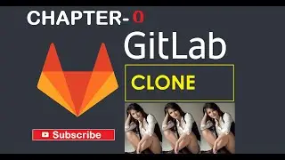 gitlab clone | create gitlab clone | clone remote repo