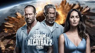 Escape Alcatraz 2 (2025) | Jason Statham & Morgan Freeman | Hollywood Prison Break Thriller