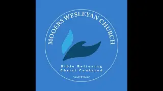 Mooers Wesleyan Church  Morning Worship 11-16-2025