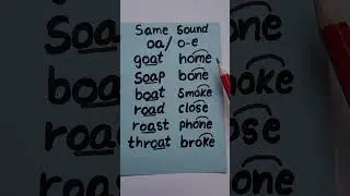 Phonics # same sound oa/o-e