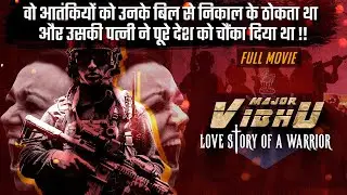 Braveheart Indian Major Whose Love Story Made the Whole Nation Cry | India's Bravest S2E7