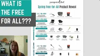 Free for all explanation - Pampered Chef perks - Spring 2021 products