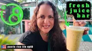 Скрытый соковый бар в Рио-Гранде | Puerto Rico Life EP48
