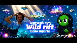 WILD RIFT NOVA TEMPORADA !elo !donate !discord !insta