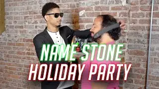Name Stone Saves The Holiday Party