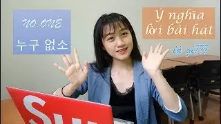 HỌC TIẾNG HÀN QUA BÀI HÁT NO ONE (누구없소) - LEE HI