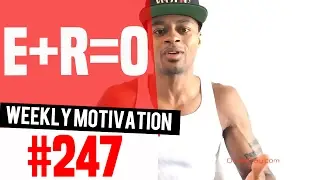 E+R=O: Weekly Motivation #247 | Dre Baldwin
