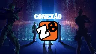 Conex&atilde;o Z8 - Maio 2021