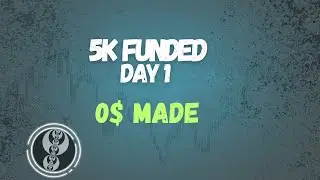 5K Funded Journey &ndash; Day 1 | Break Even (No A+ Setup)