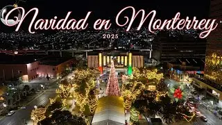 Cómo se decoro el corazón de Monterrey en Navidad 2025