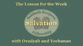 Salvation - Sabbath Keepers Fellowship
