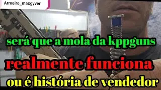 Pergunta? Minha opini&atilde;o sobre a mola  da kppguns 