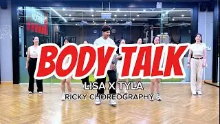 BODY TALK - LISA X TYLA || ZUMBA || DANCE FITNESS || ZIN RICKY CHOREOGRAPHY