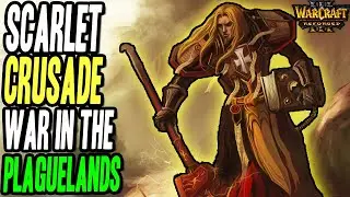 War in the Plaguelands 24: Legends of the Scarlet Crusade | Warcraft 3 Reforged