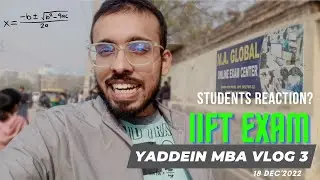 My first IIFTexam✍🏾 || IIFT2022 analysis👀|| Students Rection?😱
