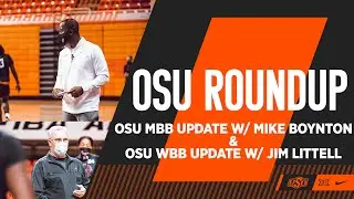Let's Talk Hoops | OSU Roundup | MBB & WBB Updates with Coach Mike Boynton and Coach Jim Littell