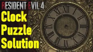 Resident Evil 4 remake clock puzzle solution guide chapter 9