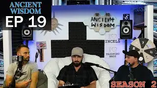 EP. 19 ANCIENT WISDOM - Introvert v Extrovert, Modern Meaninglessness