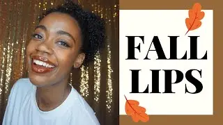 Fall Lipsticks for Brown Skin/Dark Skin