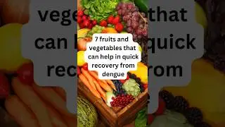 Urgent Alert! Boost Your Immunity with these 7 Foods for Rapid Dengue Recovery. #health #shorts