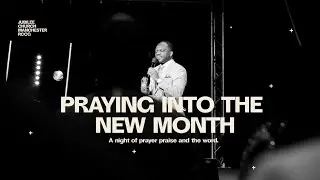 Praying into the new Month - February 2026 - JCM RCCG