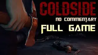Coldside | Full Game Walkthrough | No Commentary