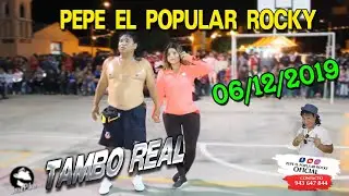 Pepe el popular Rocky ft Jasin el Apache en tambo real | Comicos Ambulantes 2020