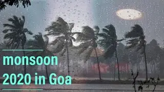 Goa monsoon 2020  ❤💦
