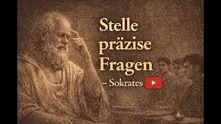 Stelle pr&auml;zise Fragen. Die sokratische Denkweise erkl&auml;rt
