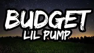Lil Pump &ndash; Budget (Lyrics)
