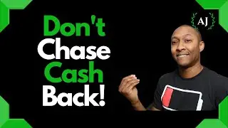 Don't Chase Cash Back, Do This Instead!